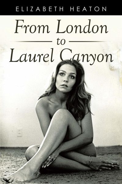 From London to Laurel Canyon (eBook, ePUB)