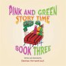 Pink and Green Story Time (eBook, ePUB) - Bild 1
