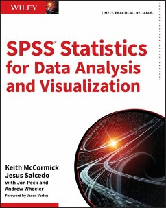 SPSS Statistics for Data Analysis and Visualization (eBook, ePUB) - Mccormick, Keith; Salcedo, Jesus; Peck, Jon; Wheeler, Andrew