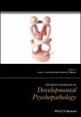 The Wiley Handbook of Developmental Psychopathology (eBook, ePUB)