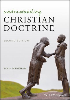 Understanding Christian Doctrine (eBook, ePUB) - Markham, Ian S.