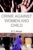 Crime Against Women And Child (eBook, ePUB) Crime Against Women And Child (eBook, ePUB)