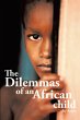 The Dilemmas of an African Child... - Bild 1