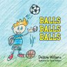 Balls Balls Balls (eBook, ePUB) - Bild 1