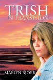 Trish in Transition (eBook, ePUB)