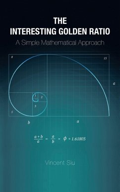 The Interesting Golden Ratio (eBook, ePUB) - Siu, Vincent