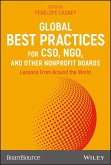 Global Best Practices for CSO, NGO, and Other Nonprofit Boards (eBook, ePUB) Global Best Practices for CSO, NGO, and Other Nonprofit Boards (eBook, ePUB)