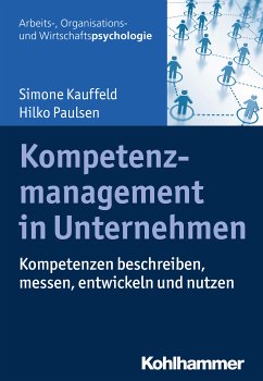 Kompetenzmanagement in Unternehmen (eBook, ePUB) - Kauffeld, Simone; Paulsen, Hilko