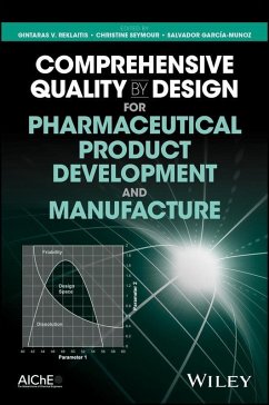 Comprehensive Quality by Design for Pharmaceutical Product Development and Manufacture (eBook, ePUB)