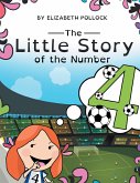 The Little Story of the Number 4 (eBook, ePUB)