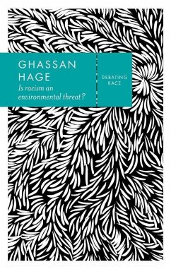 Is Racism an Environmental Threat? (eBook, ePUB) - Hage, Ghassan