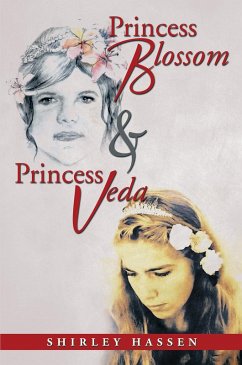 Princess Blossom & Princess Veda (eBook, ePUB) - Hassen, Shirley