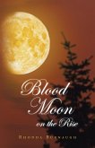 Blood Moon on the Rise (eBook, ePUB)