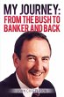 My Journey: from the Bush to Banker and... - Bild 1