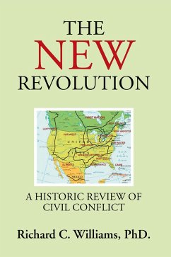 The New Revolution (eBook, ePUB) - Williams, Richard C.