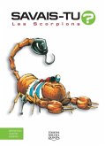 Savais-tu? - En couleurs 5 - Les Scorpions (eBook, PDF) Savais-tu? - En couleurs 5 - Les Scorpions (eBook, PDF)