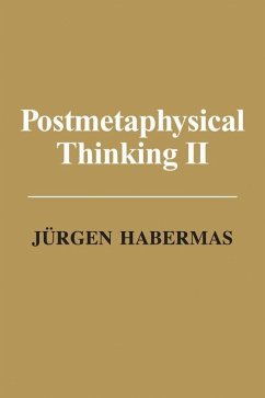 Postmetaphysical Thinking II (eBook, ePUB) - Habermas, Jürgen