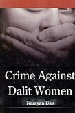 Crime Against Dalit Women (eBook, ePUB) Crime Against Dalit Women (eBook, ePUB)