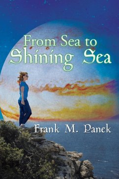From Sea to Shining Sea (eBook, ePUB) - Panek, Frank M.