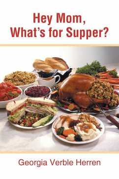 Cover Hey Mom, What'S for Supper? (eBook, ePUB)