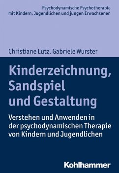 Kinderzeichnung, Sandspiel und Gestaltung (eBook, PDF) - Lutz, Christiane; Wurster, Gabriele