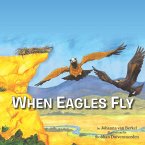 When Eagles Fly (eBook, ePUB)