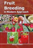 Fruit Breeding A Modern Approach (eBook, ePUB) Fruit Breeding A Modern Approach (eBook, ePUB)