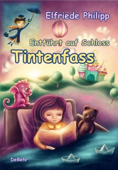 Entführt auf Schloss Tintenfass (eBook, ePUB) - Philipp, Elfriede