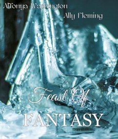 Feast of Fantasy (eBook, ePUB) - Washington, Altonya; Fleming, Ally