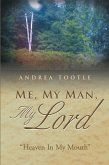 Me, My Man, My Lord (eBook, ePUB)