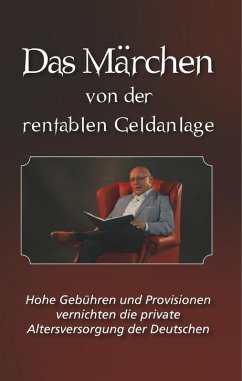 Das Märchen von der rentablen Geldanlage (eBook, ePUB) - Oswald, Dirk
