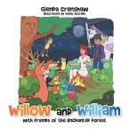 Willow and William with Friends of the Enchanted Forest (eBook, ePUB)