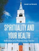 Spirituality and Your Health (eBook, ePUB)