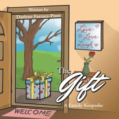 The Gift (eBook, ePUB) - Farrace-Prott, Darlene