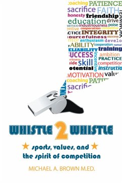 Whistle 2 Whistle (eBook, ePUB) - Brown M. Ed., Michael A.