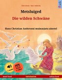 Metsluiged - Die wilden Schwäne (eesti keel - saksa keel) (eBook, ePUB)