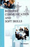 Business Communication and Soft Skills (eBook, ePUB) Business Communication and Soft Skills (eBook, ePUB)