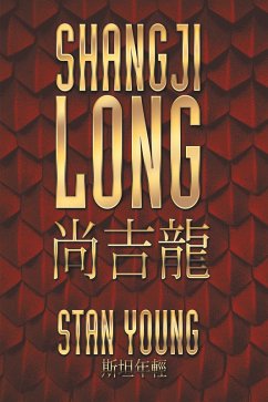 Shangji Long (eBook, ePUB) - Young, Stan