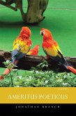 Ameritus Poeticus (eBook, ePUB) Ameritus Poeticus (eBook, ePUB)