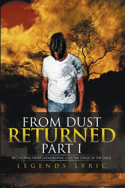 From Dust Returned Part I (eBook, ePUB) From Dust Returned Part I (eBook, ePUB)
