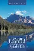 Lessons Learned from a Reactive Life (eBook, ePUB)
