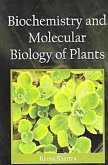 Biochemistry and Molecular Biology of Plants (eBook, ePUB)