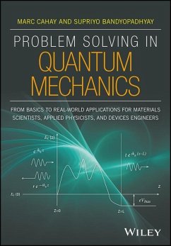 Problem Solving in Quantum Mechanics (eBook, ePUB) - Cahay, Marc; Bandyopadhyay, Supriyo