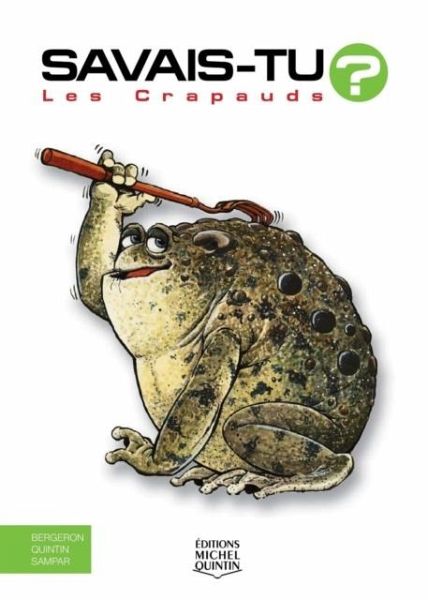 Savais-tu? - En couleurs 11 - Les Crapauds (eBook, PDF)