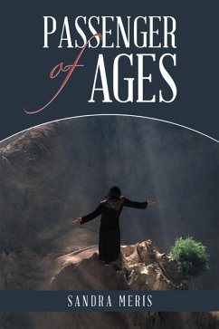 Passenger of Ages (eBook, ePUB) - Meris, Sandra