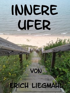 Innere Ufer (eBook, ePUB) - Liegmahl, Erich