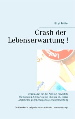 Crash der Lebenserwartung ! (eBook, ePUB) - Müller, Birgit