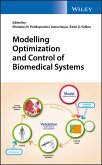 Modelling Optimization and Control of Biomedical Systems (eBook, ePUB)