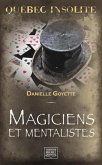 Quebec insolite - Magiciens et mentalistes (eBook, PDF)