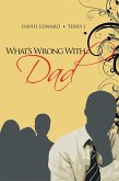 What's Wrong With...Dad (eBook, ePUB) What's Wrong With...Dad (eBook, ePUB)